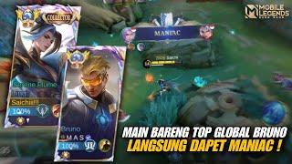 MAIN BARENG TOP GLOBAL 3 BRUNO LANGSUNG DAPET MANIAC! | Mobile Legends