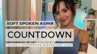 Loving Girlfriend Countdown | soft spoken ASMR