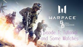 Warface Mobile: Episode 1: Tutorial and Some Matches