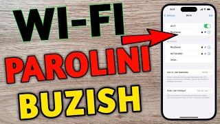 WI-FI PAROLINI BUZISH 2024 // ВАЙФАЙ ПАРОЛИНИ БУЗИШ 2024