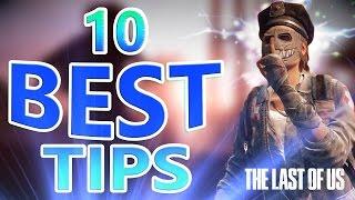 10 Things You Didn't Know on The Last Of Us! (Multiplayer TIPS and TRICKS)