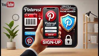 Create a Pinterest Account Securely with a Temporary Phone Number!