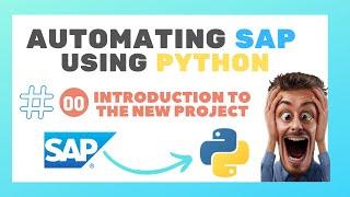 00 -  How to automate SAP using Python  - New Project