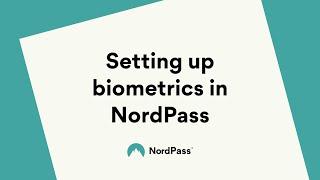 Setting up biometrics in NordPass