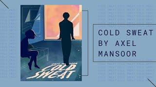 COLD SWEAT - AXEL MANSOOR +WITH LYRICS | YOUR MUSIC PLAYMATES