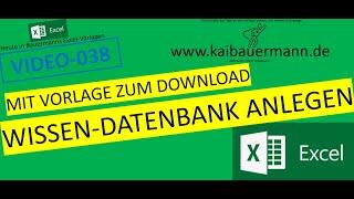 038 - VORLAGE WISSEN-DATENBANK ANLEGEN / excel / vba / tutorial / programmieren lernen / Karriere