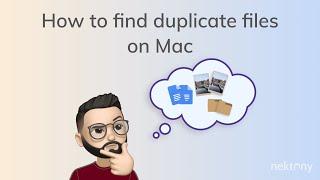 How to find duplicate files on Mac