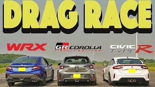 2023 Toyota GR Corolla Circuit vs Subaru WRX vs 2023 Honda Civic Type R, Hot-Hatch Drag Race.