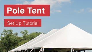 Pole Tent Set Up Tutorial