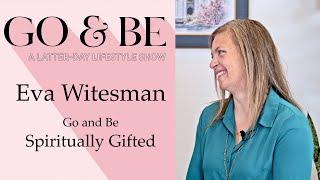 #2 Spiritual Gifts with Eva Witesman