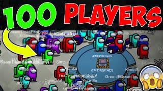 How To Play Among Us With 100 Players