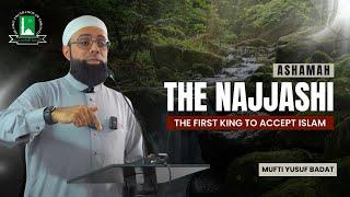 The First King to Accept Islam | Mufti Yusuf Badat | Friday Reminder