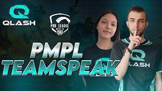 TEAMSPEAK PMPL LEAGUE #1 - QLASH - PUBG MOBILE