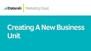 How to create a new Business Unit in Salesforce Marketing Cloud