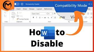 How to Turn Off Compatibility Mode in Microsoft Word