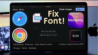 How to Fix Browser Font Problem in Mac M1! [Chrome/Safari]