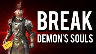 How to Break Demon's Souls Remake using real-life money