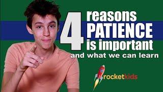 4 Reasons Patience is Important