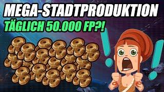 50.000 FP täglich & Millionen-Ernten | Forge of Empires