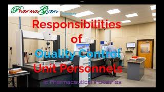 Responsibilities of Quality Control Unit | in Hindi & English