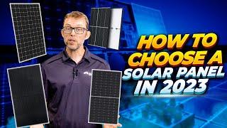 How To Choose A Solar Panel In 2023