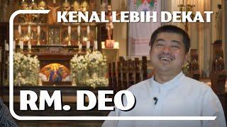 Kenal Lebih Dekat: Rm. Yohanes Deodatus, SJ (Rm. Deo)