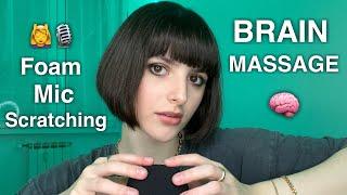ASMR BRAIN MELTING Mic Scratching with Foam Cover: Brain Massage