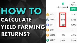 How to calculate Yield Farming Returns (APY) in DeFi?