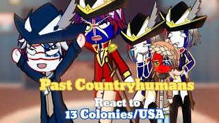 Past Countryhumans react to 13 colonies/USA || Part 1 Season 8