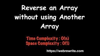 Reverse an Array without using Another Array (In-Place) | Hindi