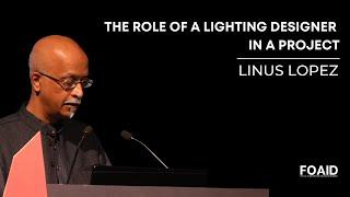 The Role of A Lighting Designer in A Project - Linus Lopez