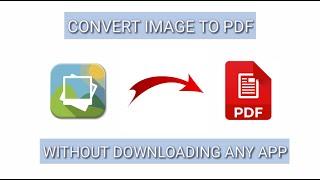 Convert Image to PDF Without Downloading Any App