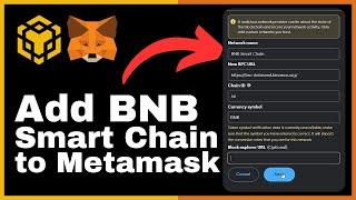 How to Add BNB Smart Chain to MetaMask