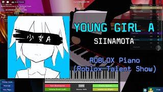 siinamota - Young Girl A | Roblox Got Talent (ROBLOX Piano Cover)