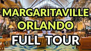  MARGARITAVILLE RESORT ORLANDO - FULL TOUR