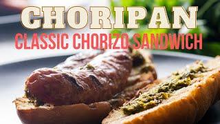 Choripan, Classic Chorizo Sandwich