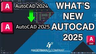 Discover What's New in AutoCAD 2025