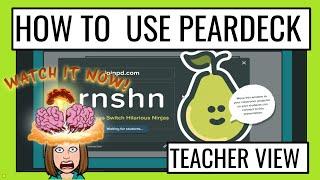 How to use Peardeck - the Ultimate Walk-through for Online Teaching