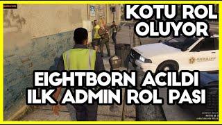 Eightborn - AÇILDI!!! İLK ADMİN ROL PASI GÜLME GARANTİLİ - EightbornV