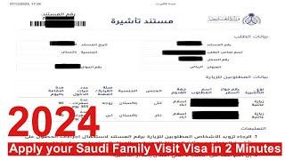 How to Apply Family Visit Visa in Saudi Arabia 2024 / Saudi Family Visit Visa Step By Step Guide