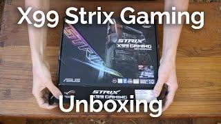 Unboxing - ASUS X99 Strix Gaming Motherboard