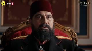 Payitaht Abdülhamid 87.Bölüm “Madem bu kadar eminsiniz, biz de her daim emin kalalım bu işten!”