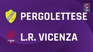 Pergolettese - L.R. Vicenza 0-1 | Gli Highlights