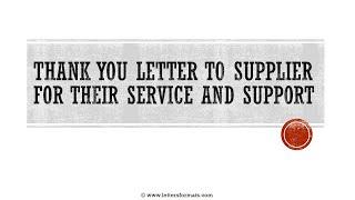 How to Write a Thanks Letter to Supplier for Their Service & Support