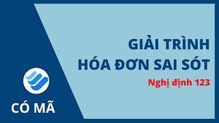 Giải trình hóa đơn đơn sai sót có mã của cơ quan thuế | Nghị định 123