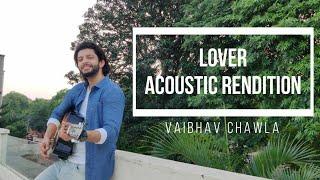 Lover Acoustic Cover | Guitar Cover | Vaibhav Chawla | Diljit Dosanjh | Intense | MoonChild Era