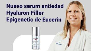 NOVEDAD. Eucerin Hyaluron-Filler Epigenetic SERUM ANTIEDAD | Farmaciasdirect