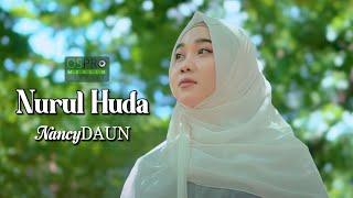 NancyDAUN - Nurul Huda (Official Music Video)