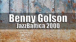 Benny Golson "Surprise Meeting" - JazzBaltica 2000