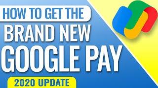 How To Get The New Google Pay App